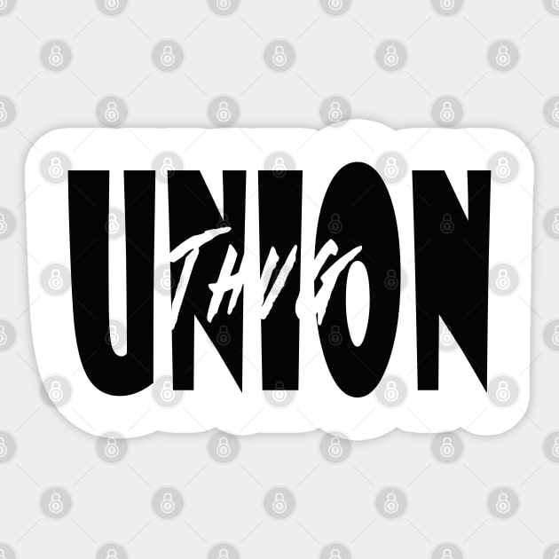 Union thug Sticker by artsytee